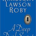 Cover Art for 9780061959363, A Deep Dark Secret by Kimberla Lawson Roby