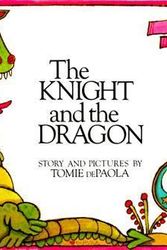 Cover Art for 9780399224010, The Knight and the Dragon by Tomie De Paola