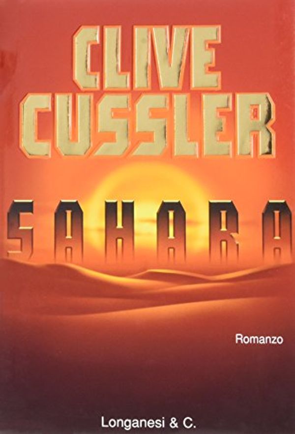 Cover Art for 9788830411241, Sahara Romanzo by Clive Cussler