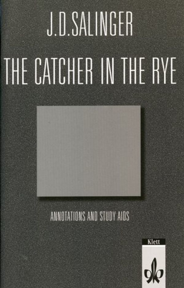 Cover Art for 9783125738089, The Catcher in the Rye. Annotations and Study Aids by Salinger, Jerome D.