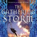 Cover Art for 9781841490915, The Gathering Storm (Crown of Stars, Vol. 5) by Kate Elliott