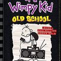 Cover Art for 9781419741968, Old School (Diary of a Wimpy Kid #10) by Jeff Kinney
