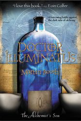 Cover Art for 9780316012850, Doctor Illuminatus by Martin Booth