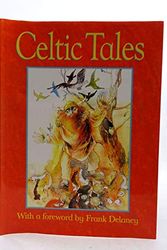 Cover Art for 9781840560268, Celtic Tales (Fs) by Chmelova, Elena & Delaney, Frank