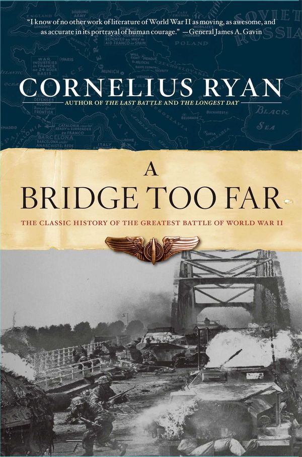 Cover Art for 9781439126714, A Bridge Too Far by Cornelius Ryan