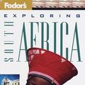 Cover Art for 9780679002772, Fodor's Exploring South Africa by Fodor's