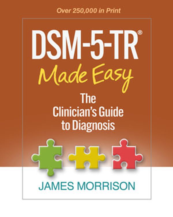 Cover Art for 9781462551361, DSM-5-TR® Made Easy by James Morrison