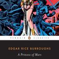 Cover Art for 9780143104889, A Princess of Mars by Edgar Rice Burroughs