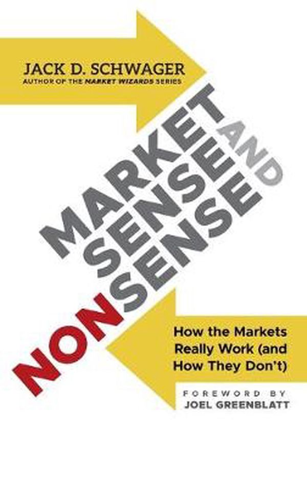 Cover Art for 9781118494561, Market Sense and Nonsense by Jack D. Schwager
