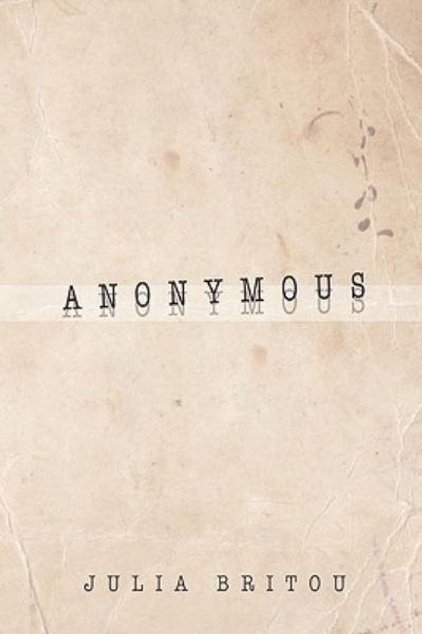 Cover Art for 9781453542118, Anonymous by Julia Britou