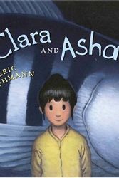 Cover Art for 9781596430310, Clara and ASHA by Eric Rohmann