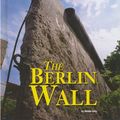 Cover Art for 9781410301376, The Berlin Wall by Debbie Levy