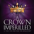Cover Art for 9780007477180, A Crown Imperilled by Raymond E. Feist