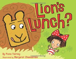 Cover Art for 9780545176910, Lion's Lunch? by Fiona Tierney