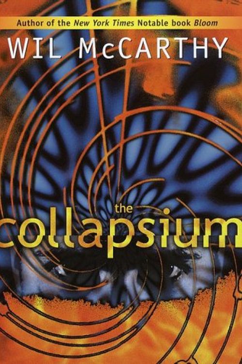 Cover Art for 9780345408563, The Collapsium by Will McCarthy