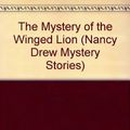 Cover Art for 9780671423704, Mystery of the Winged Lion by Carolyn Keene