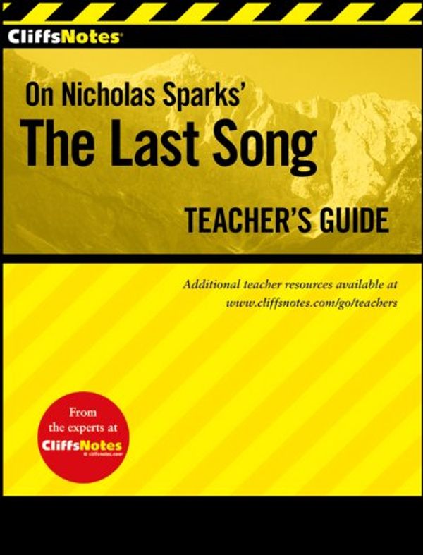 Cover Art for 9780470945766, CliffsNotes on Nicholas Sparks' The Last Song Teacher's Guide by Richard P. Wasowski