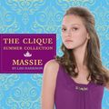 Cover Art for 9780316032100, The Clique Summer Collection #1: Massie by Lisi Harrison, Lisi Harrison