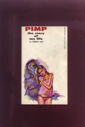 Cover Art for 9780870674174, Pimp the Story of My Life by Iceberg Slim
