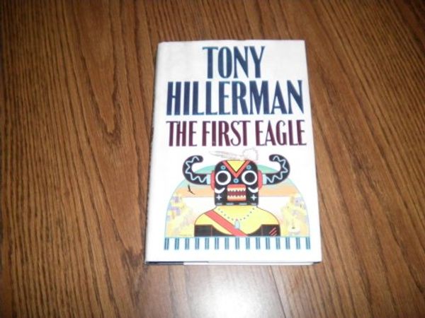 Cover Art for 9780002245692, The First Eagle by Hillerman Tony