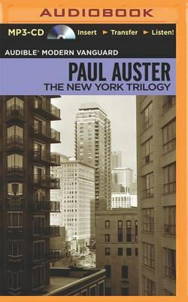Cover Art for 9781491576359, The New York Trilogy (Audible Modern Vanguard) by Paul Auster