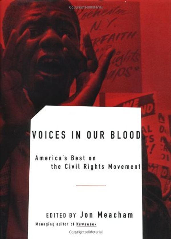 Cover Art for 9780679462965, Voices in Our Blood by Jon Meacham