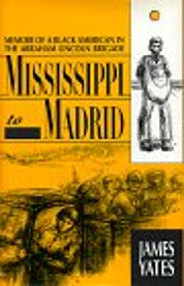 Cover Art for 9780940880191, Mississippi to Madrid by James Yates