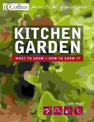 Cover Art for 9780007146567, Kitchen garden by Lucy Peel