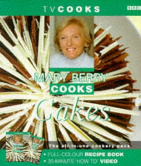 Cover Art for 9780563470526, TV Cooks: Mary Berry Cooks Cakes by 