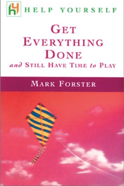 Cover Art for 9780658021503, Help Yourself Get Everything Done : and Still Have Time to Play by Mark Forster