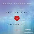 Cover Art for 9781250002693, The Devotion of Suspect X by Keigo Higashino