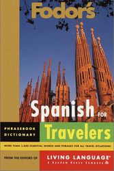 Cover Art for 9780679034155, Spanish for Travellers Phrase Book by Eugene Fodor