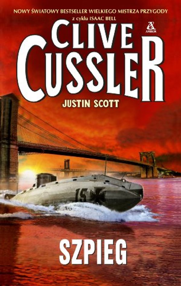 Cover Art for 9788324149353, Szpieg by Clive Cussler, Justin Scott
