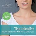 Cover Art for 9788379810697, The Idealist: Your Guide to the INFP Personality Type by Jaroslaw Jankowski