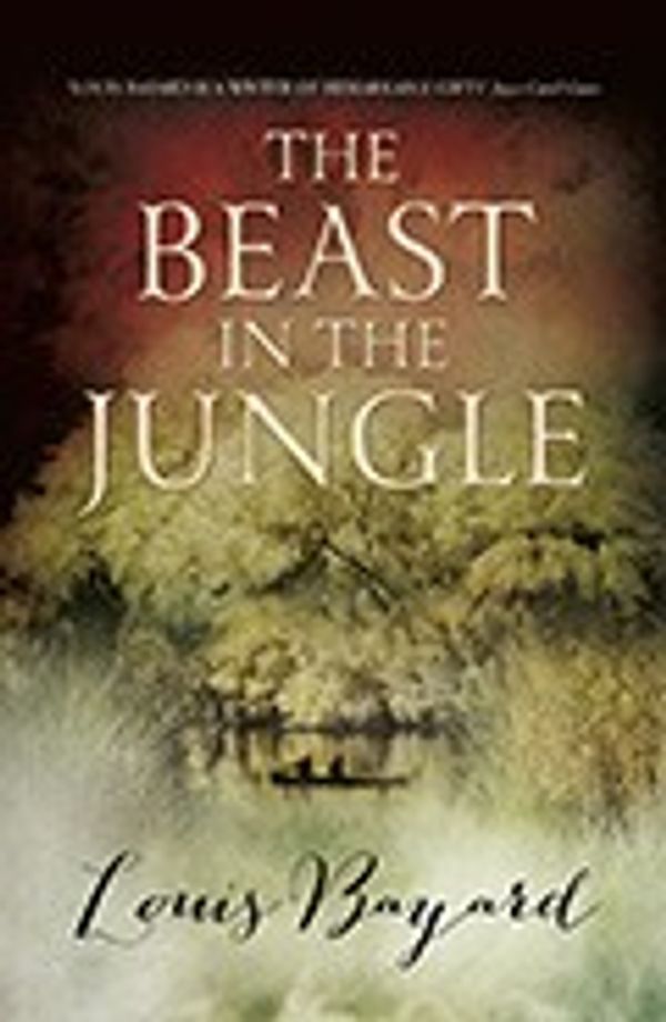 Cover Art for 9781848542204, THE BEAST IN THE JUNGLE by Louis Bayard