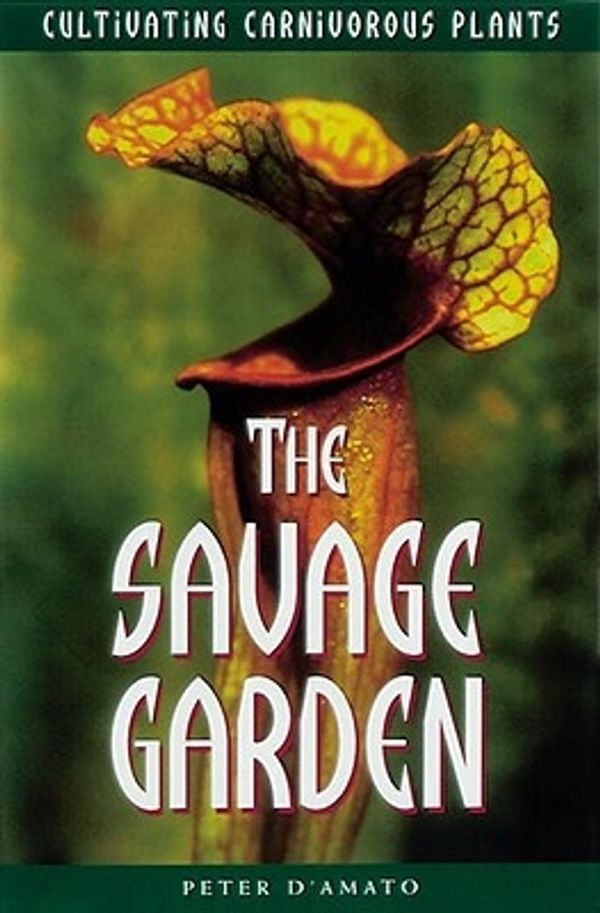 Cover Art for 9780898159158, Savage Garden by Peter D'Amato