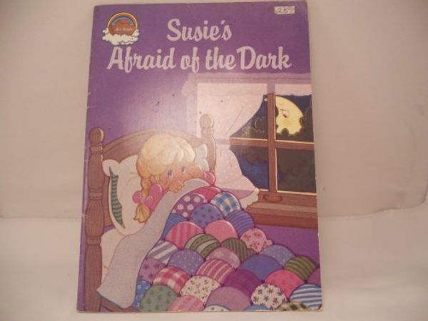 Cover Art for 9780874036299, Susie's Afraid of the Dark by Jodie McCallum, Barbara Linville