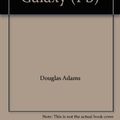Cover Art for 9780330426671, Whs Lit Rea Hit GUI to Galaxy (Pb) by Douglas Adams