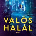 Cover Art for 9789634190349, Valós Halál by Unknown