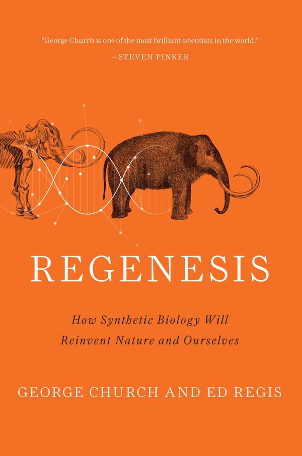Cover Art for 9780465075706, Regenesis: How Synthetic Biology Will Reinvent Nature and Ourselves by Ed Regis