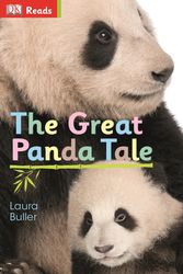 Cover Art for 9781409341192, DK Reads: Starting to Read Alone: The Great Panda Tale by Buller Laura