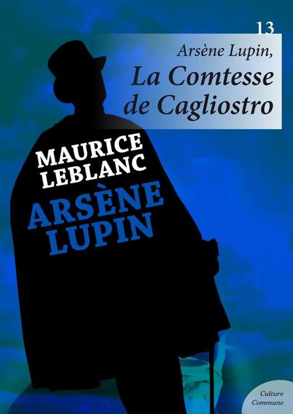 Cover Art for 9782363079022, Arsène Lupin, La Comtesse de Cagliostro by Maurice Leblanc