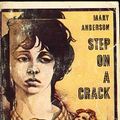 Cover Art for 9780553248890, Step on a Crack by Mary Anderson