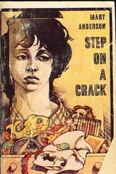 Cover Art for 9780553248890, Step on a Crack by Mary Anderson