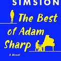Cover Art for 9781250130402, The Best of Adam Sharp by Graeme Simsion