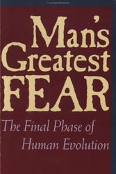 Cover Art for 9780964575004, Man's Greatest Fear by Tim Marshall