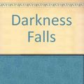 Cover Art for 9780754009870, Darkness Falls by Margaret Murphy