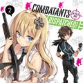 Cover Art for 9781975331528, Combatants Will be Dispatched!, Vol. 2 (light novel) (Combatants Will Be Dispatched! (Light Novel)) by Natsume Akatsuki