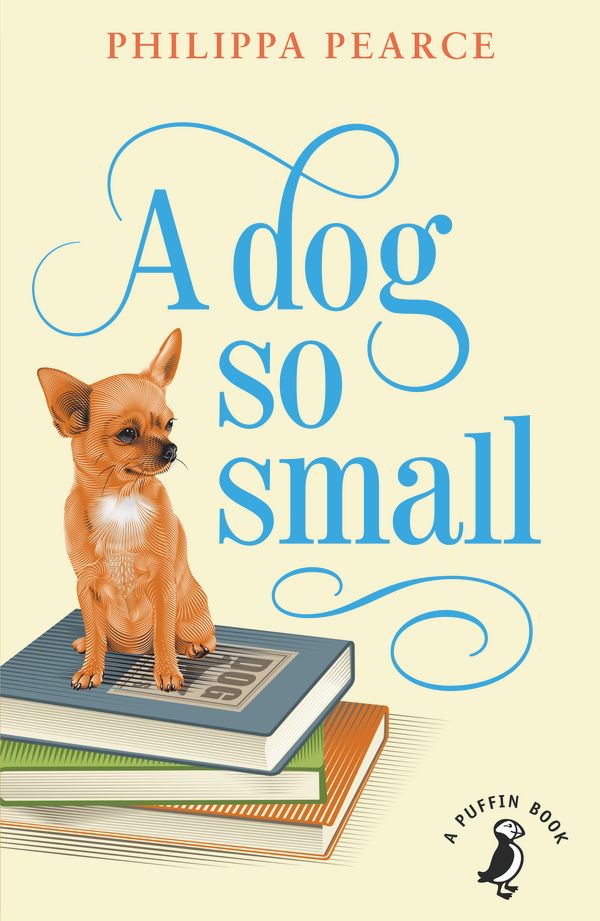 Cover Art for 9780141355191, A Dog So Small by Philippa Pearce