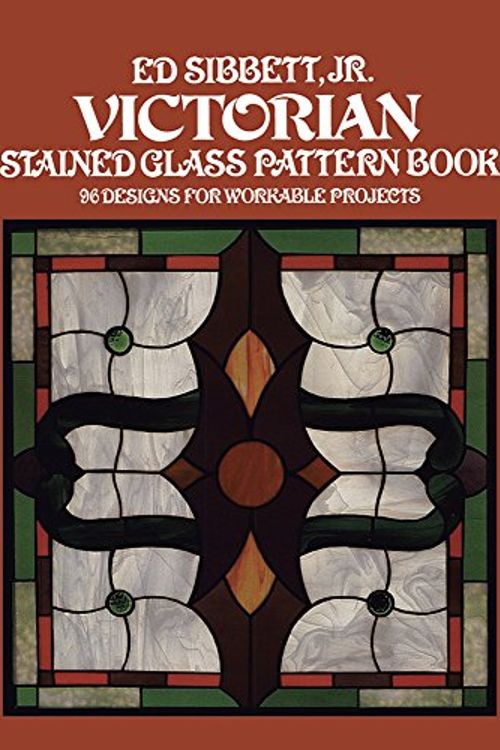 Cover Art for 9780486238111, Victorian Stained Glass Pattern Book by Ed Sibbett